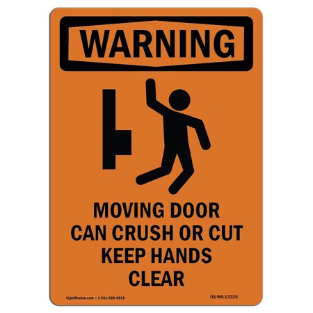 Safety Sign, OSHA WARNING, 14" Height, Aluminum, Moving Door Can Crush, Portrait